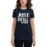 Don't Quit Tee